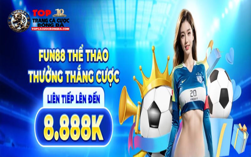 FUN88 – Trang cá cược nổi bật với thương hiệu quốc tế